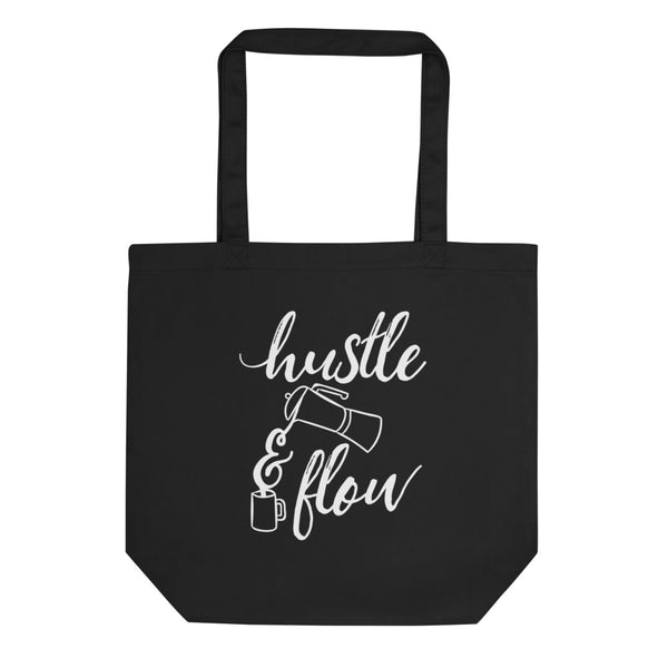 Hustle & Flow - Organic Cotton Tote Bag