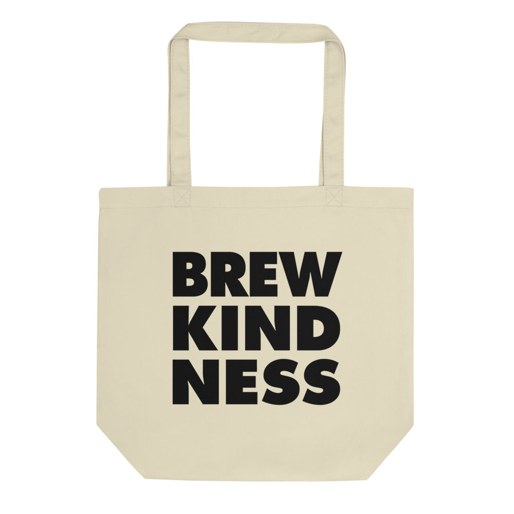 Brew Kindness - Organic Cotton Tote Bag
