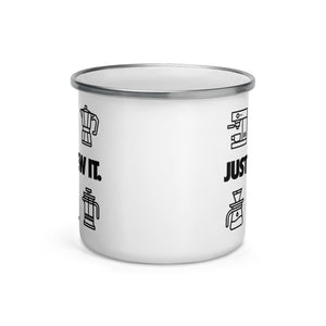 Just Brew It - Enamel Camper Mug