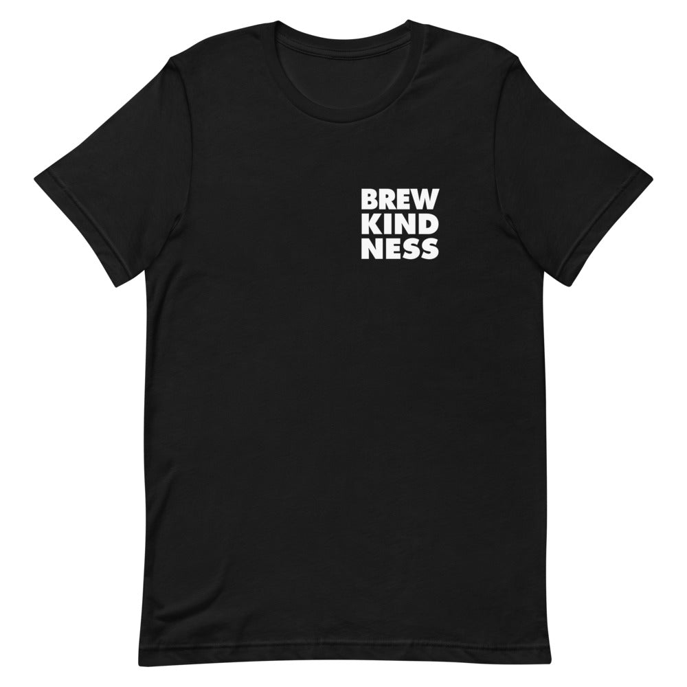 Brew Kindness - Unisex T-Shirt