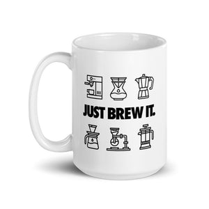 Just Brew It - Mug