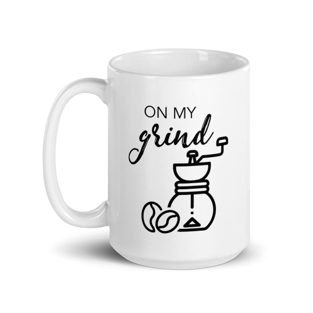 On My Grind - Mug